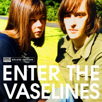 Enter The Vaselines (Deluxe Edition) by The Vaselines