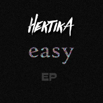 Easy EP by HektikA