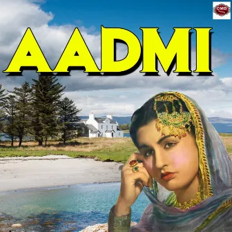 Aadmi by G. M. Durrani