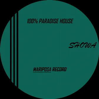 100% Paradise House by Showa