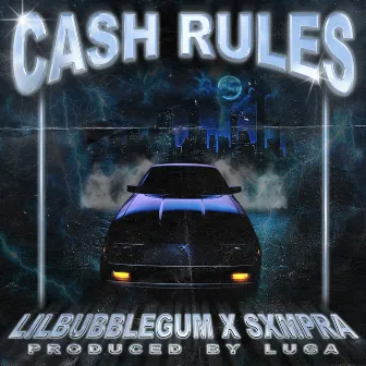 CASH RULES by Luga