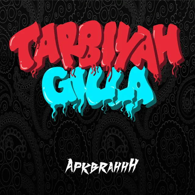 TARBIYAH GILLA