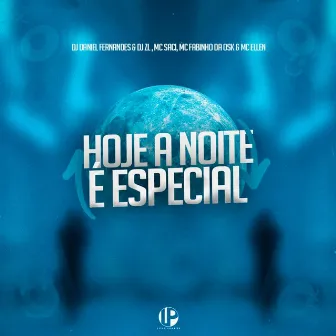 Hoje a Noite É Especial by Dj Daniel Fernandes