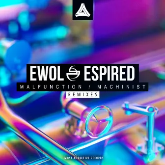 Malfunction / Machinist Remixes (Remixes) by Ewol