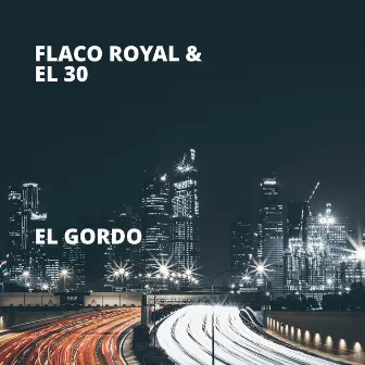 El Gordo by Flaco Royal