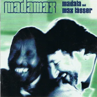 Madamax by Madala Kunene