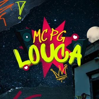 Louca by MC PG O BRABO DA PUTARIA