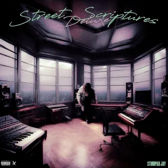 Street Scriptures (DELUXE) by Stumpah Jay