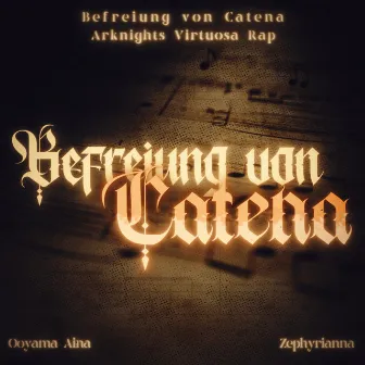 Befreiung von Catena by Ooyama Aina