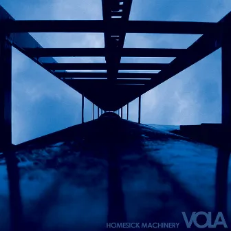 Homesick Machinery by VOLA