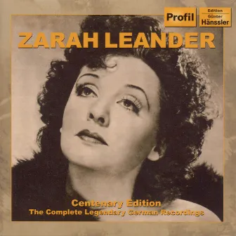 Leander, Zarah: Centenary Edition - The Complete Legendary German Recordings (1936-1952) by Einar Groth