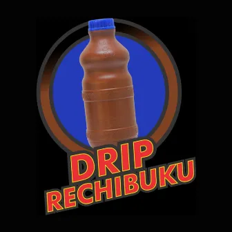 Drip reChibuku by KESARII