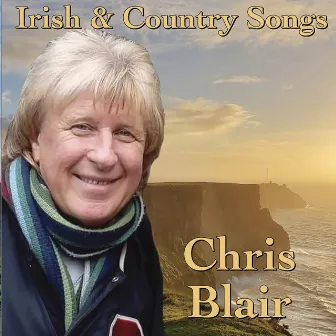 Irish & Country Songs by Chris Blair