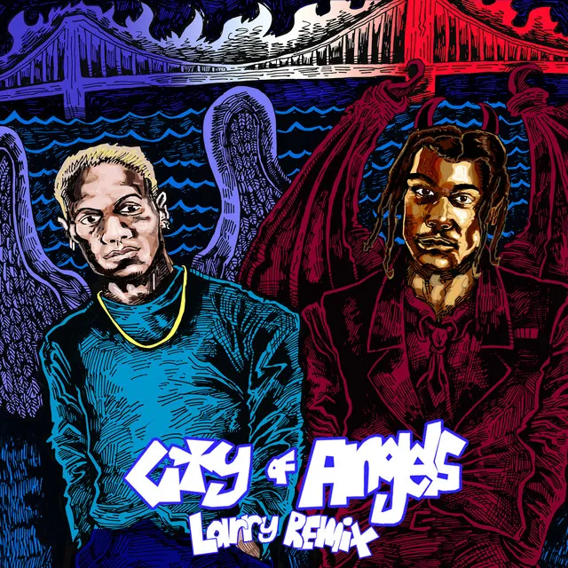 CITY OF ANGELS - Larry Remix