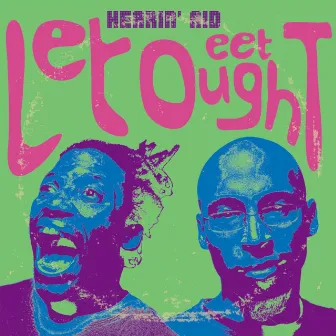 Let Eet Ought by Hearin' Aid