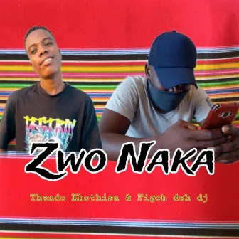 Zwo Naka by Thendo Khothisa