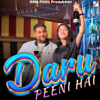 Daru Peeni Hai by Sanju Gurjar