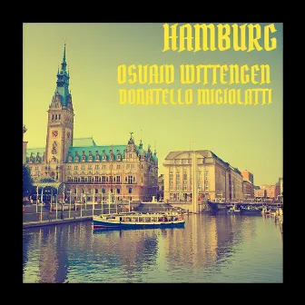 Hamburg by OSVAID WITTENGEN