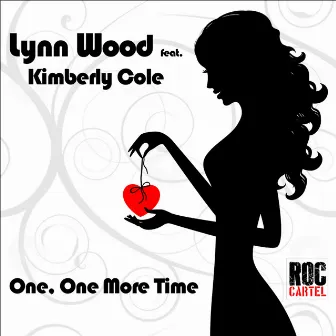 One, One More Time (feat. Kimberly Cole) by Lynn Wood