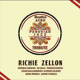 Beatles Afro Peruvian Jazz Tribute by Richie Zellon