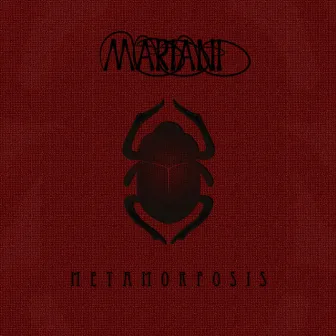 Metamorfosis by Mariani