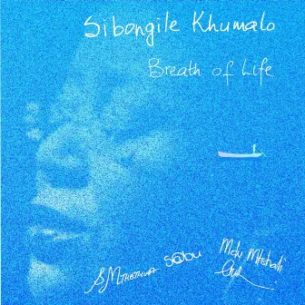 Breath of Life by Sibongile Khumalo