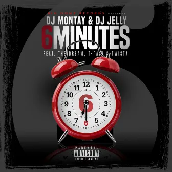 6 Minutes by Dj Jelly