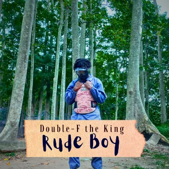 Rude Boy by Double-F the King