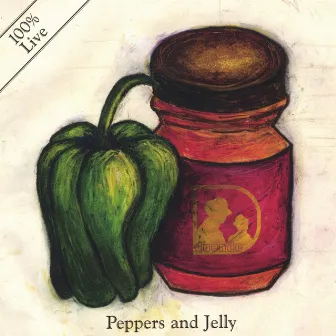 Peppers And Jelly by Duende