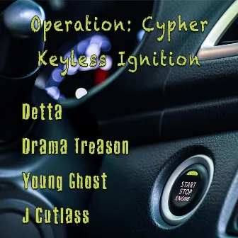 Operation: Cypher (Keyless Ignition) by Konspiracy Kamp