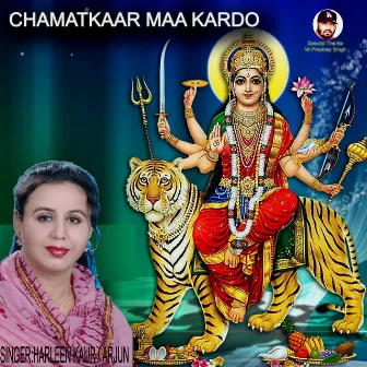 Chamatkaar Maa Kardo by Arjun Jaipuri