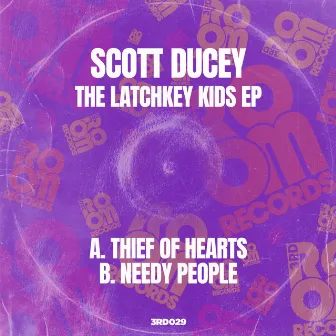 The LatchKey Kids EP by Scott Ducey