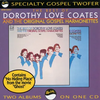 The Best Of Dorothy Love Coates And The Original Gospel Harmonettes by Dorothy Love Coates