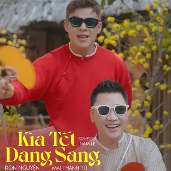 Kìa Tết Đang Sang by Don Nguyen