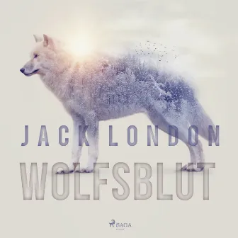 Wolfsblut by Jack London