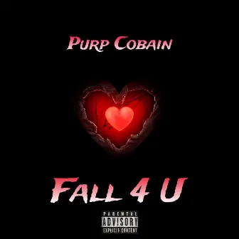 Fall 4 U by Purp Cobain