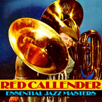 Essential Jazz Masters by Red Callender