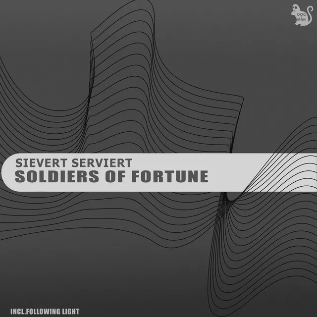 Soldiers of Fortune - Original Mix