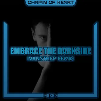 Embrace the Darkside (Remix) by Break Noize