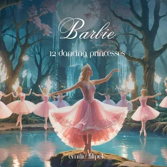 Barbie in the 12 Dancing Princesses Theme by Unknown Artist