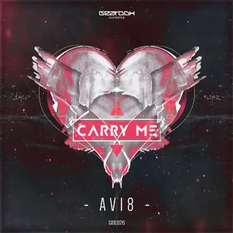 Carry Me by Avi8