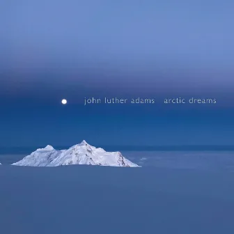 John Luther Adams: Arctic Dreams by Synergy Vocals