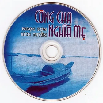 Công Cha Nghĩa Mẹ by Bích Tuyền