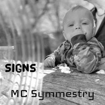 Signs by MC Symmestry