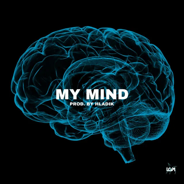 MY MIND