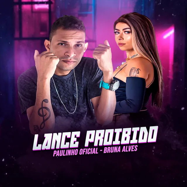 Lance Proibido (feat. MC Bruna Alves)