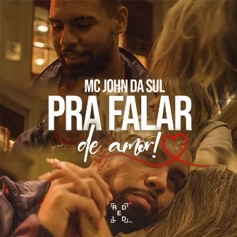 Pra Falar de Amor by Juninho Cenas