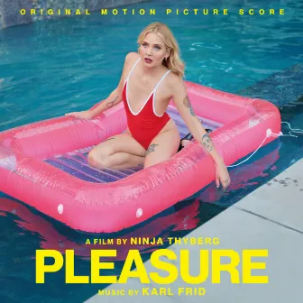 Pleasure (Original Motion Picture Score) by Karl Frid