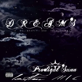 Dreams (feat. Lostluv & M.I.C) by Prodigal Sunn