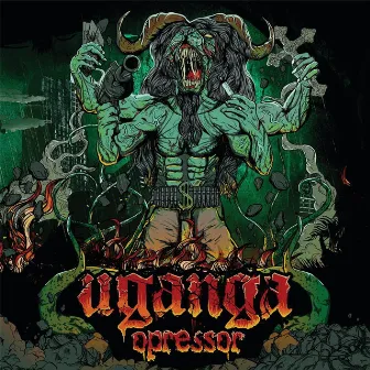 Opressor by Uganga